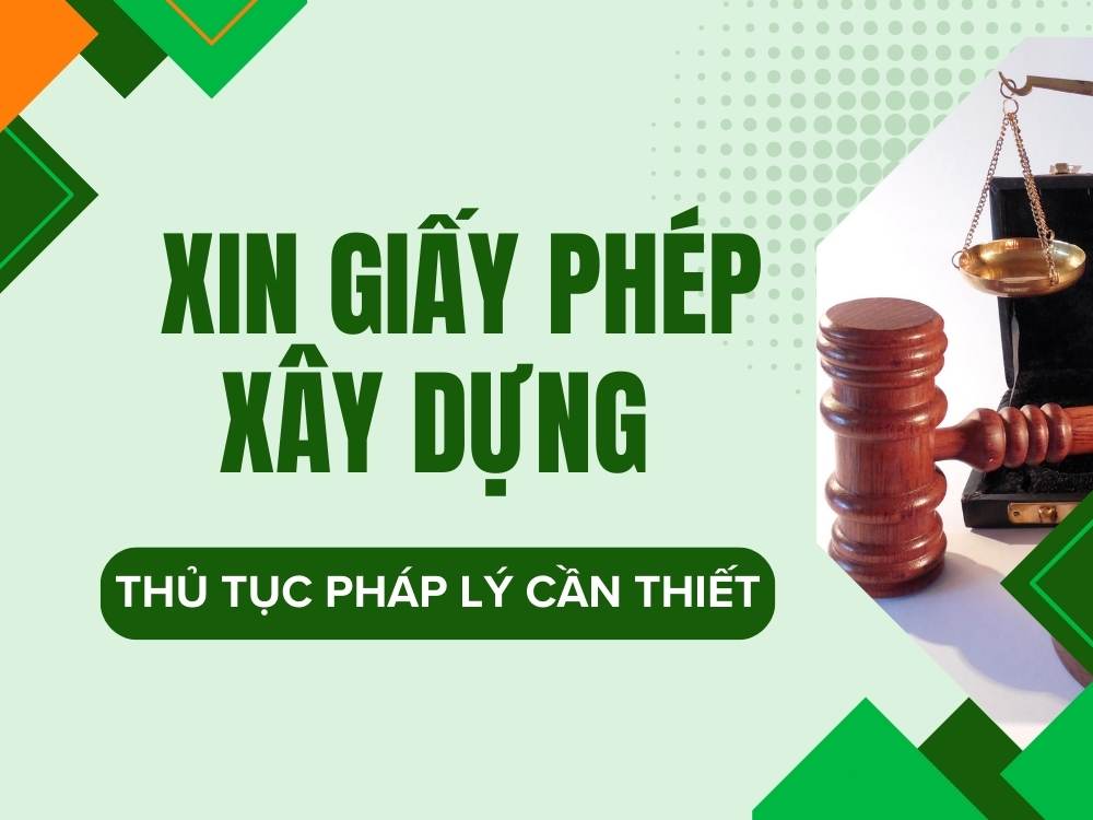 Xin giấy phép xây dựng - Thủ tục cần thiết khi xây nhà