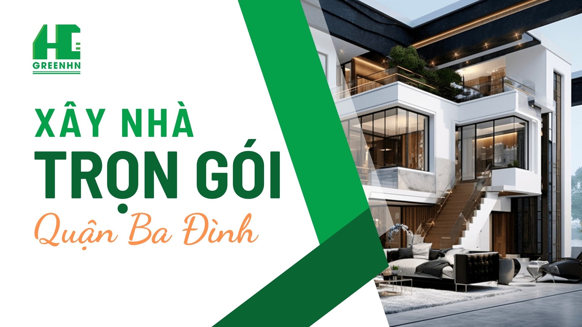 Xây nhà trọn gói tại quận Ba Đình