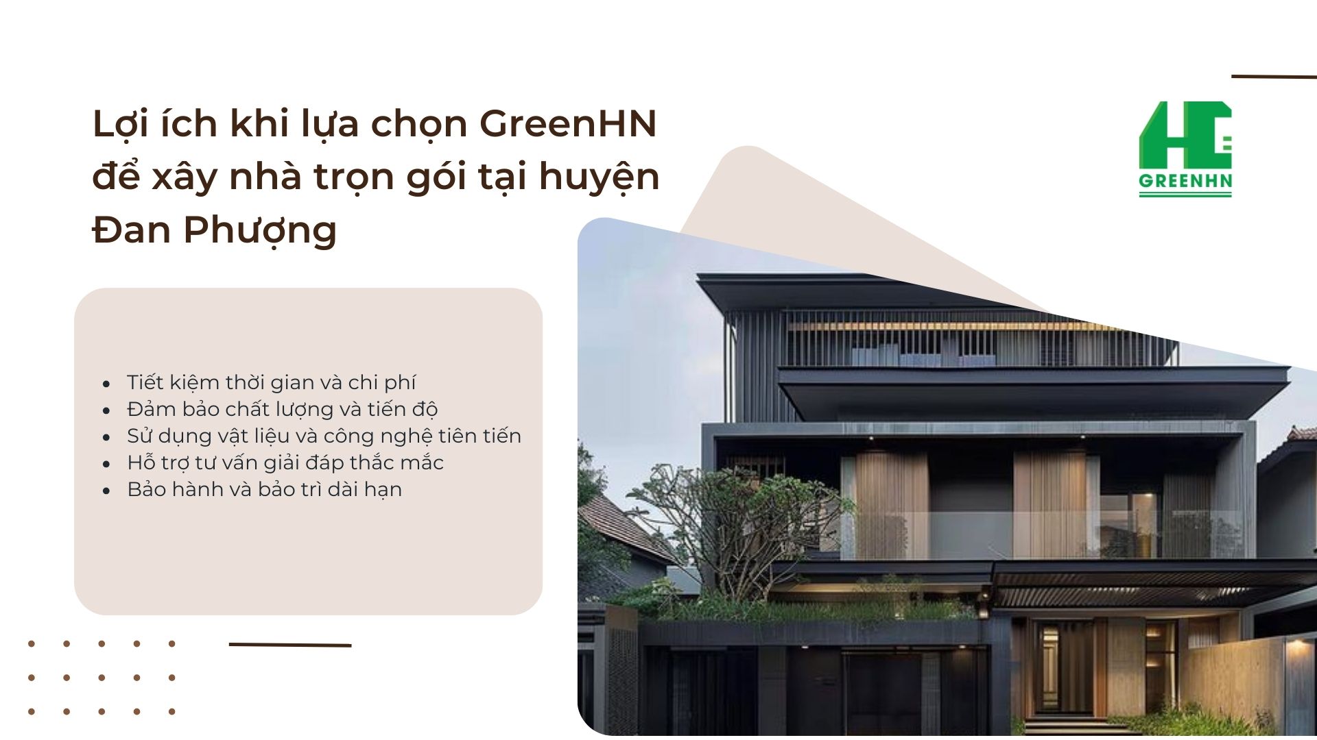 GreenHN là đơn vị xây nhà trọn gói tại Đan Phượng uy tín hàng đầu hiện nay