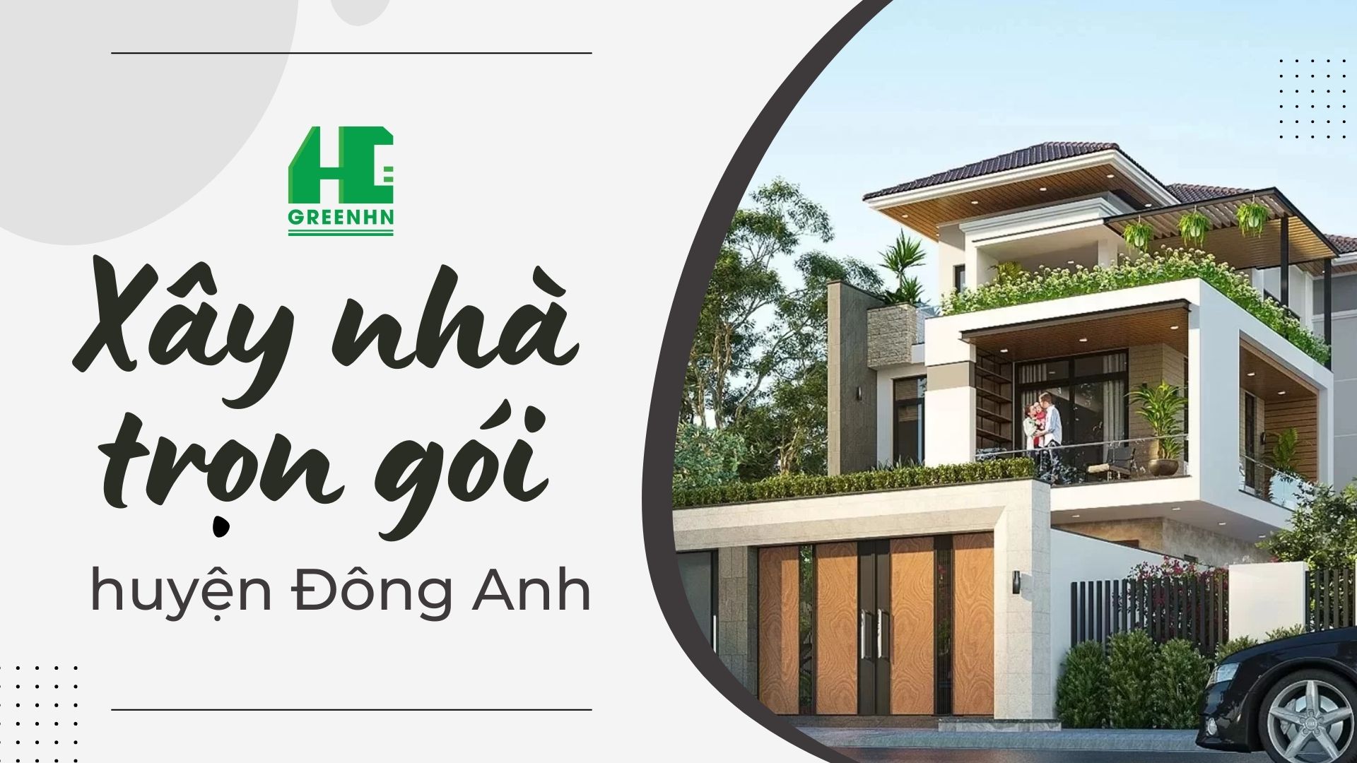 Xây nhà trọn gói tại huyện Đông Anh