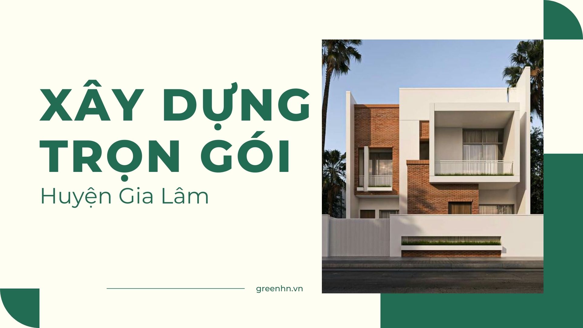 Xây nhà trọn gói tại huyện Gia Lâm