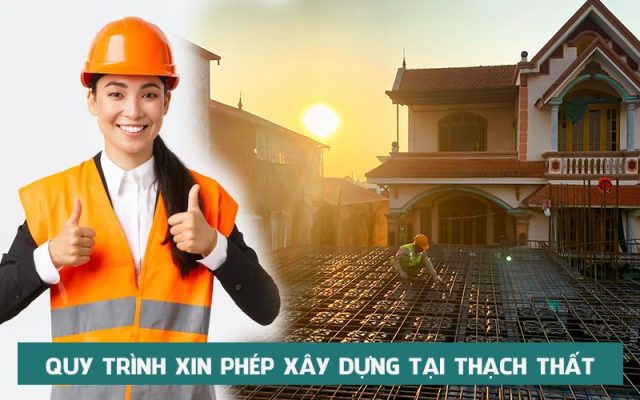 Quy trình xin phép xây dựng tại huyện Thạch Thất