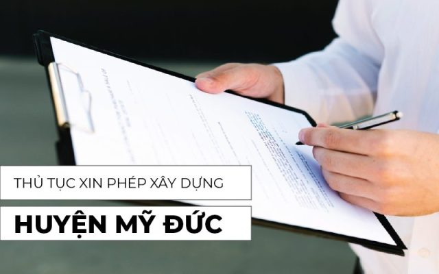 Thủ tục xin phép xây dựng tại Mỹ Đức