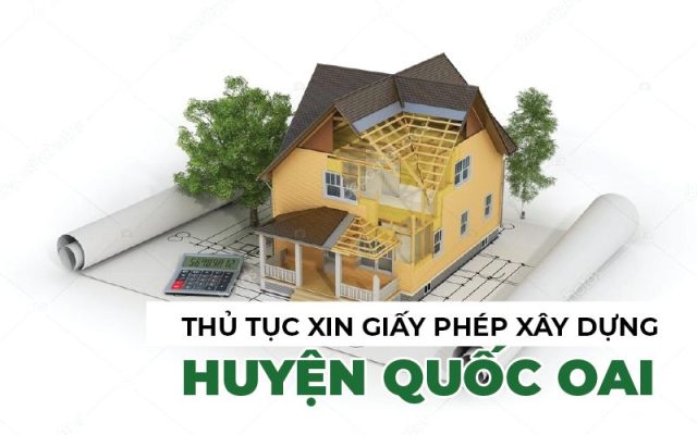 Thủ tục xin phép xây dựng tại Quốc Oai
