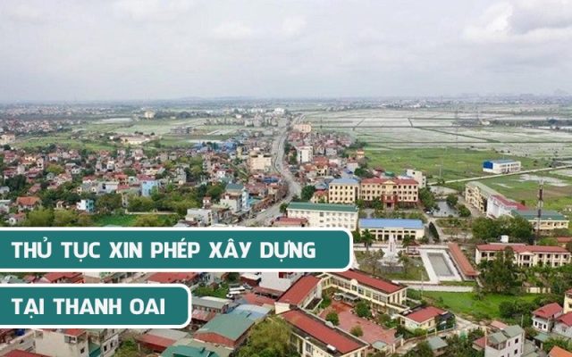 Thủ tục xin phép xây dựng tại Thanh Oai