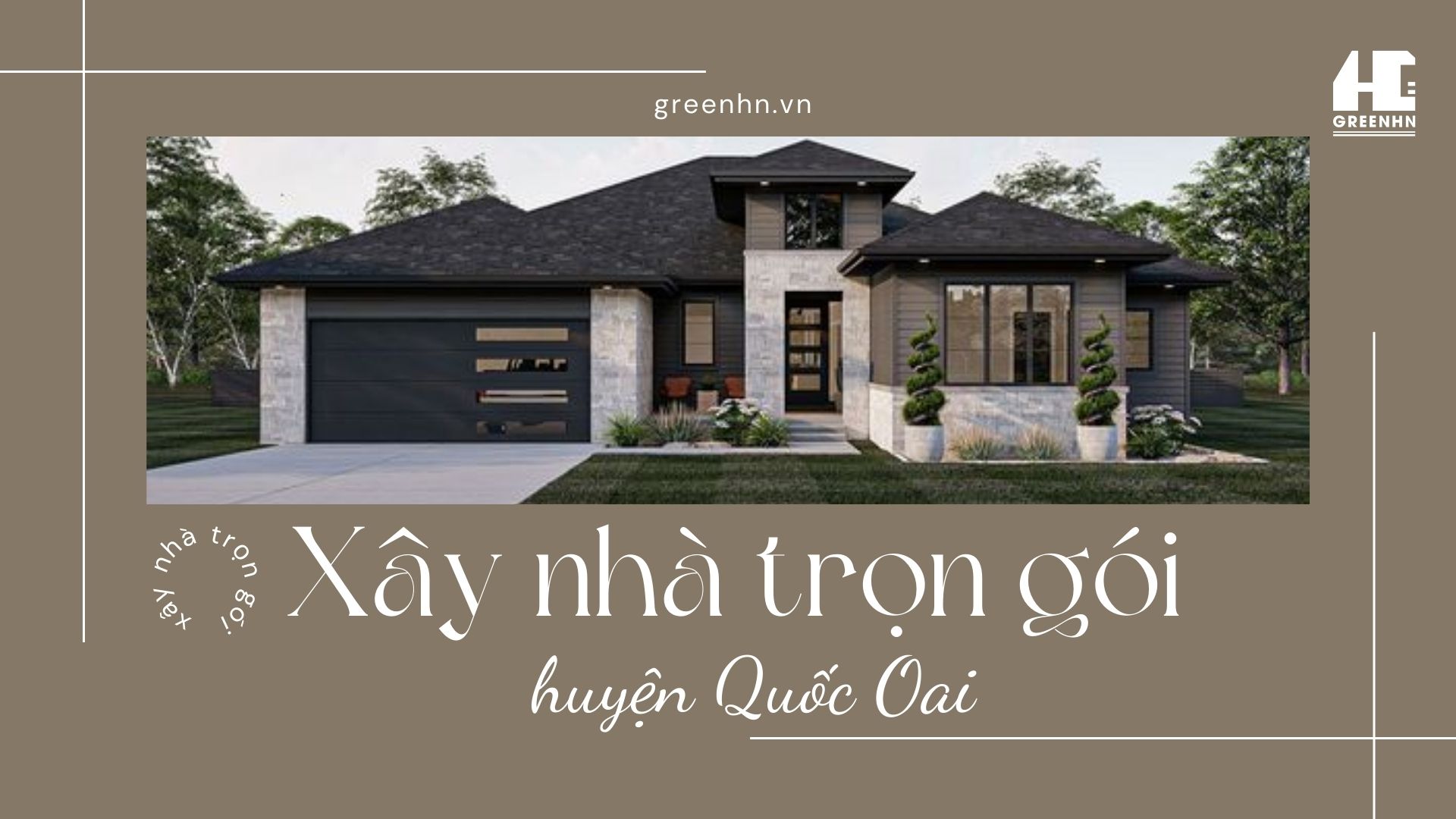 Báo giá xây nhà trọn gói tại huyện Quốc Oai, Hà Nội