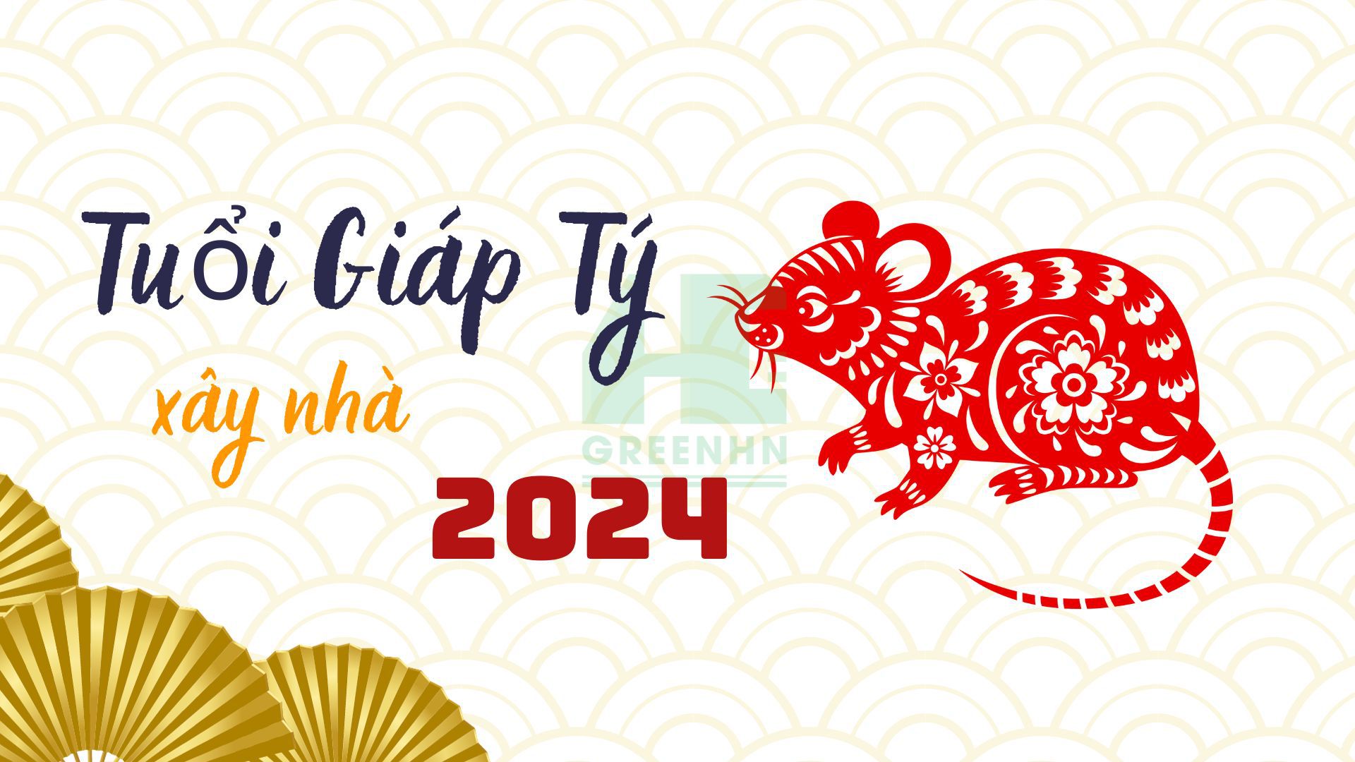 Tuổi Giáp Tý xây nhà năm 2024