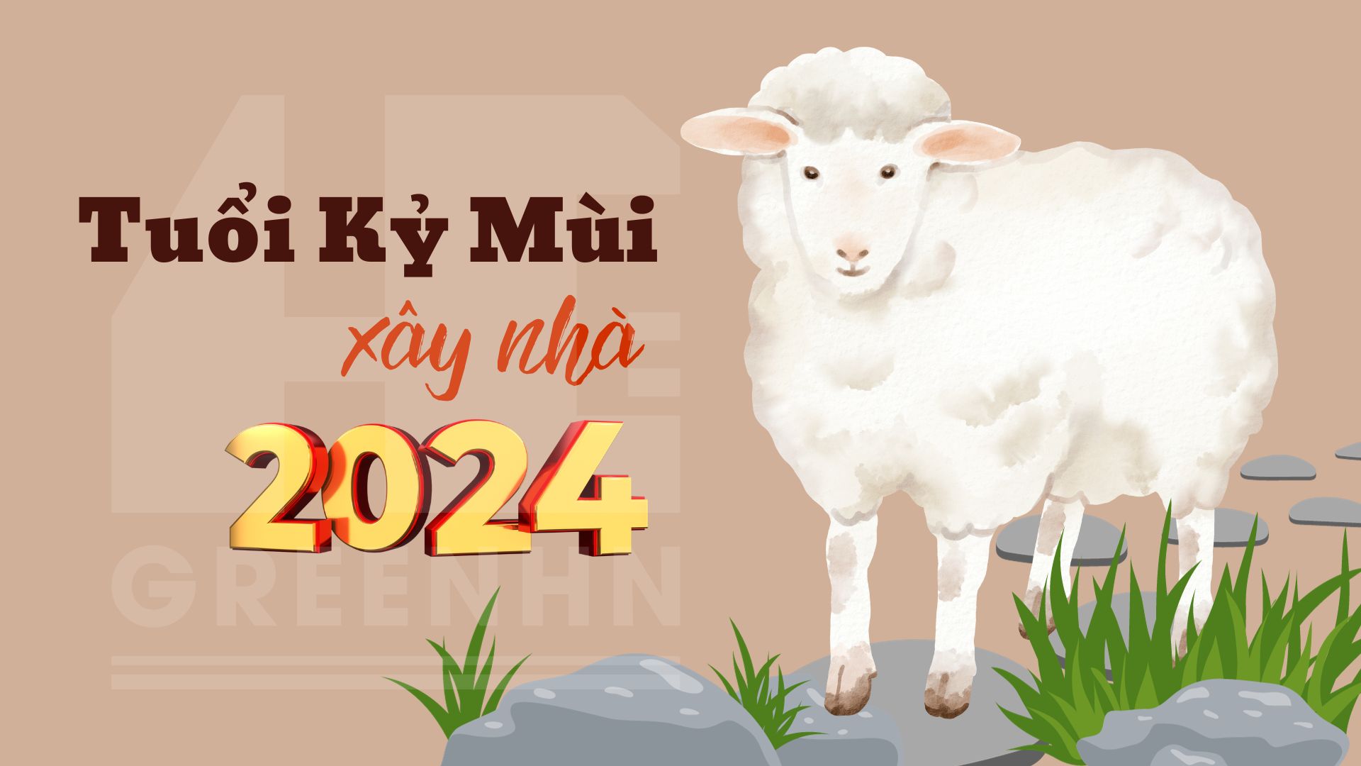 tuoi-ky-mui-xay-nha-nam-2024