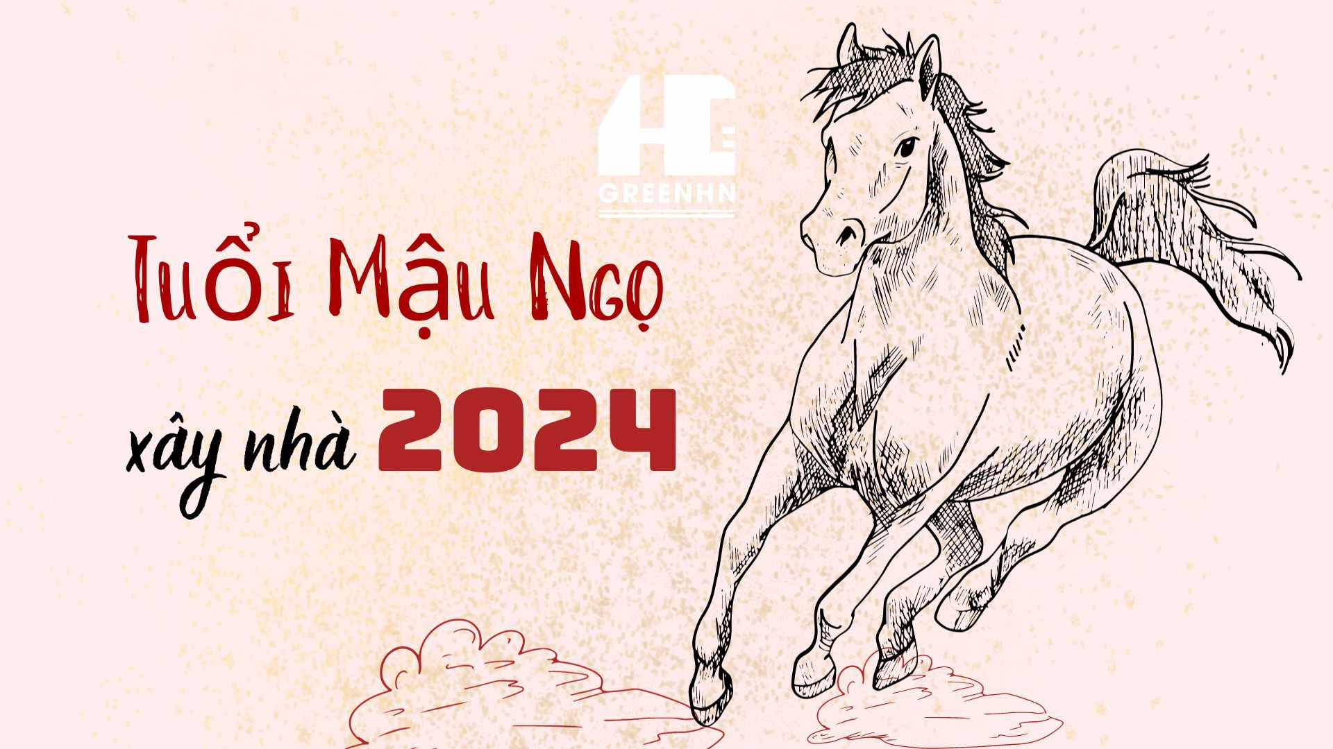 Tuổi Mậu Ngọ xây nhà năm 2024