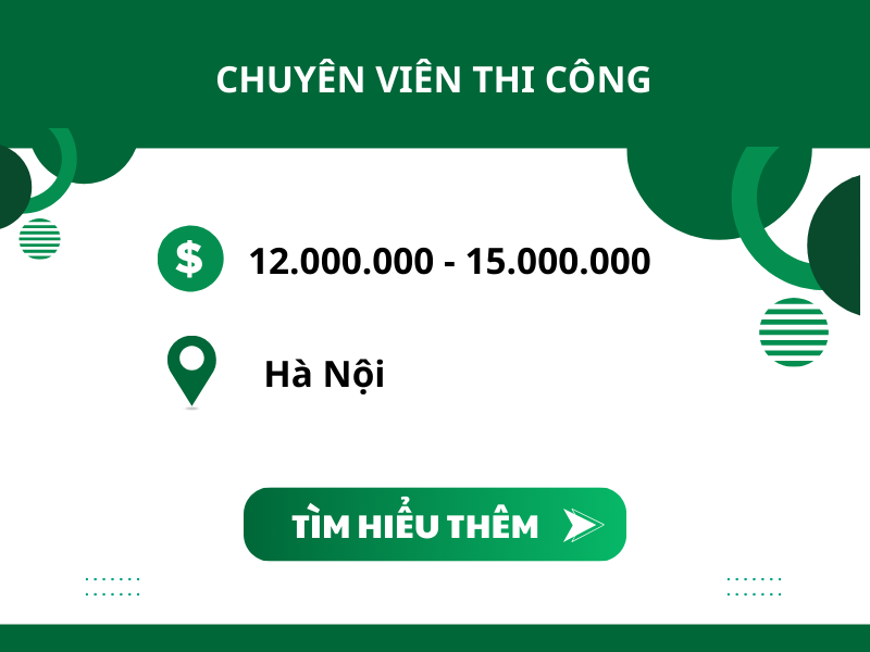 Tuyển dụng: Chuyên Viên Phòng Thi Công