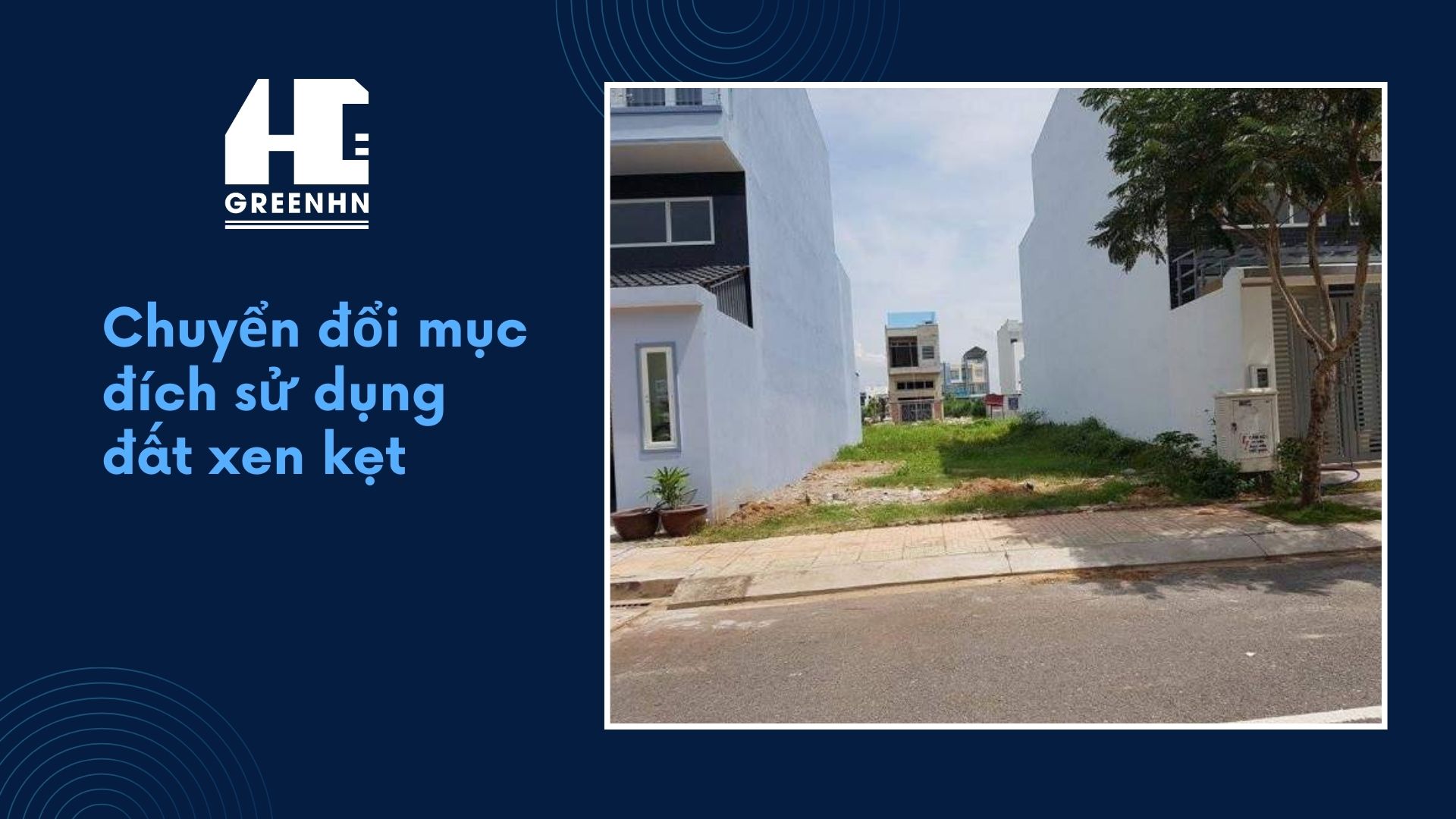 Chuyển đổi đất xen kẹt sang đất ở
