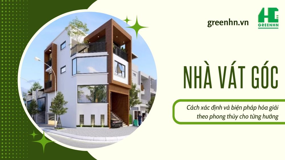 Nhà vát góc là gì?