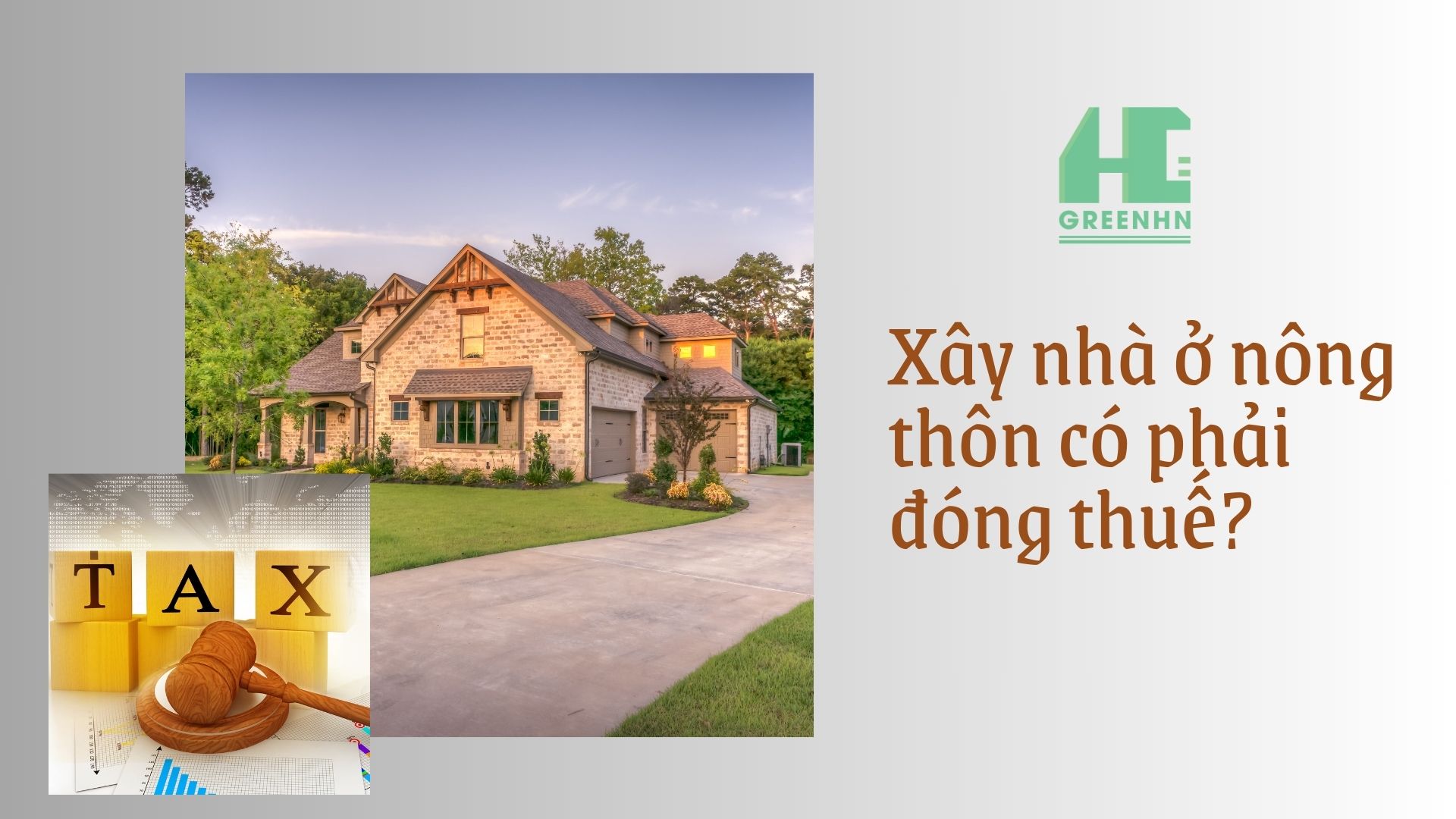 Xây nhà ở nông thôn có phải đóng thuế?