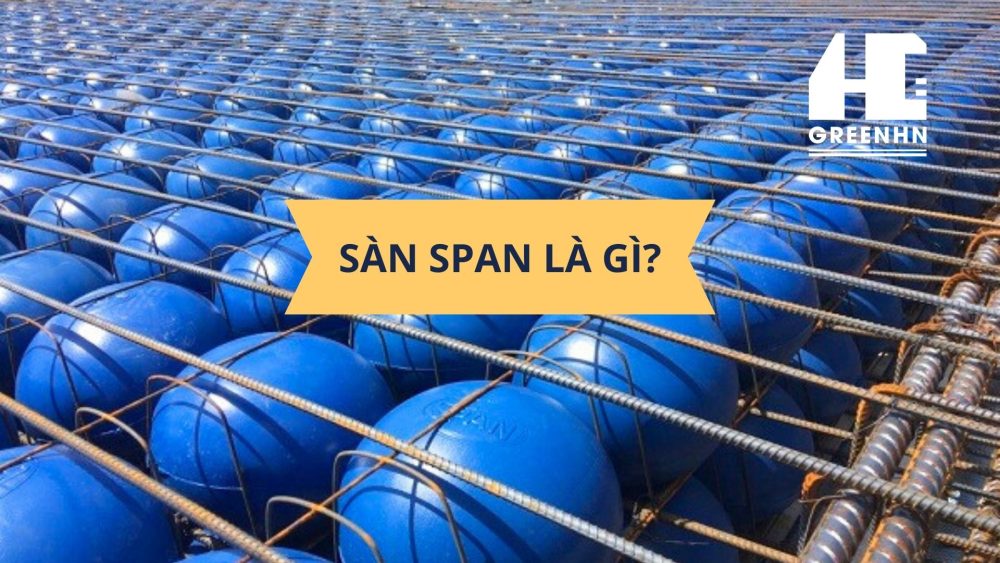 Cấu tạo sàn Span