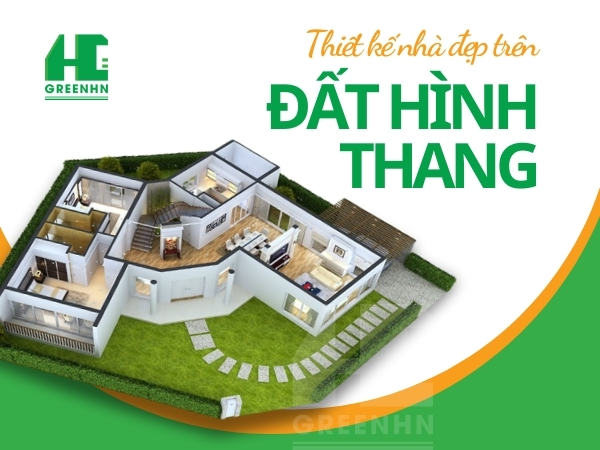 Thiết kế nhà trên đất hình thang như thế nào đẹp, hợp phong thủy? Xem ngay 10+ mẫu sau