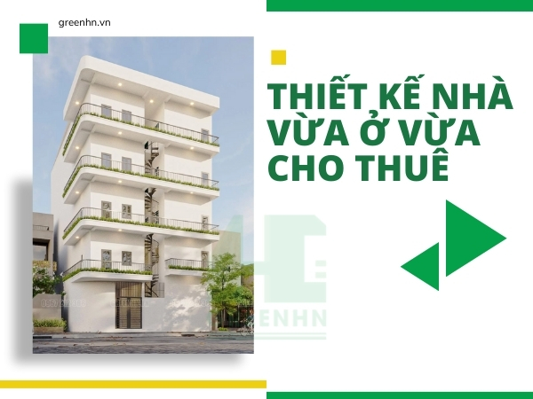 Bộ sưu tập 20+ mẫu nhà vừa ở vừa cho thuê phổ biến hiện nay