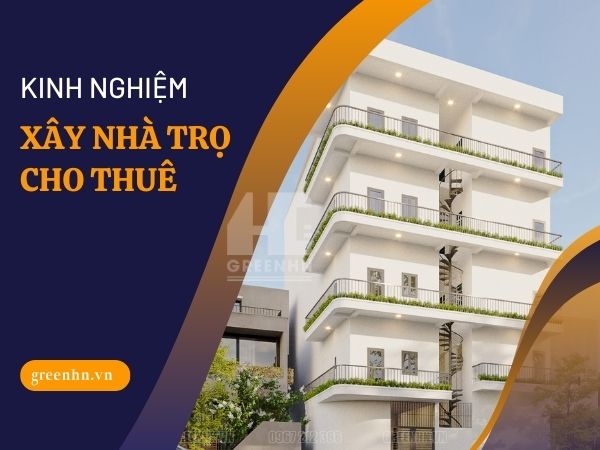 Kinh nghiệm xây nhà trọ cho thuê hút khách, sinh lời tốt nhất hiện nay