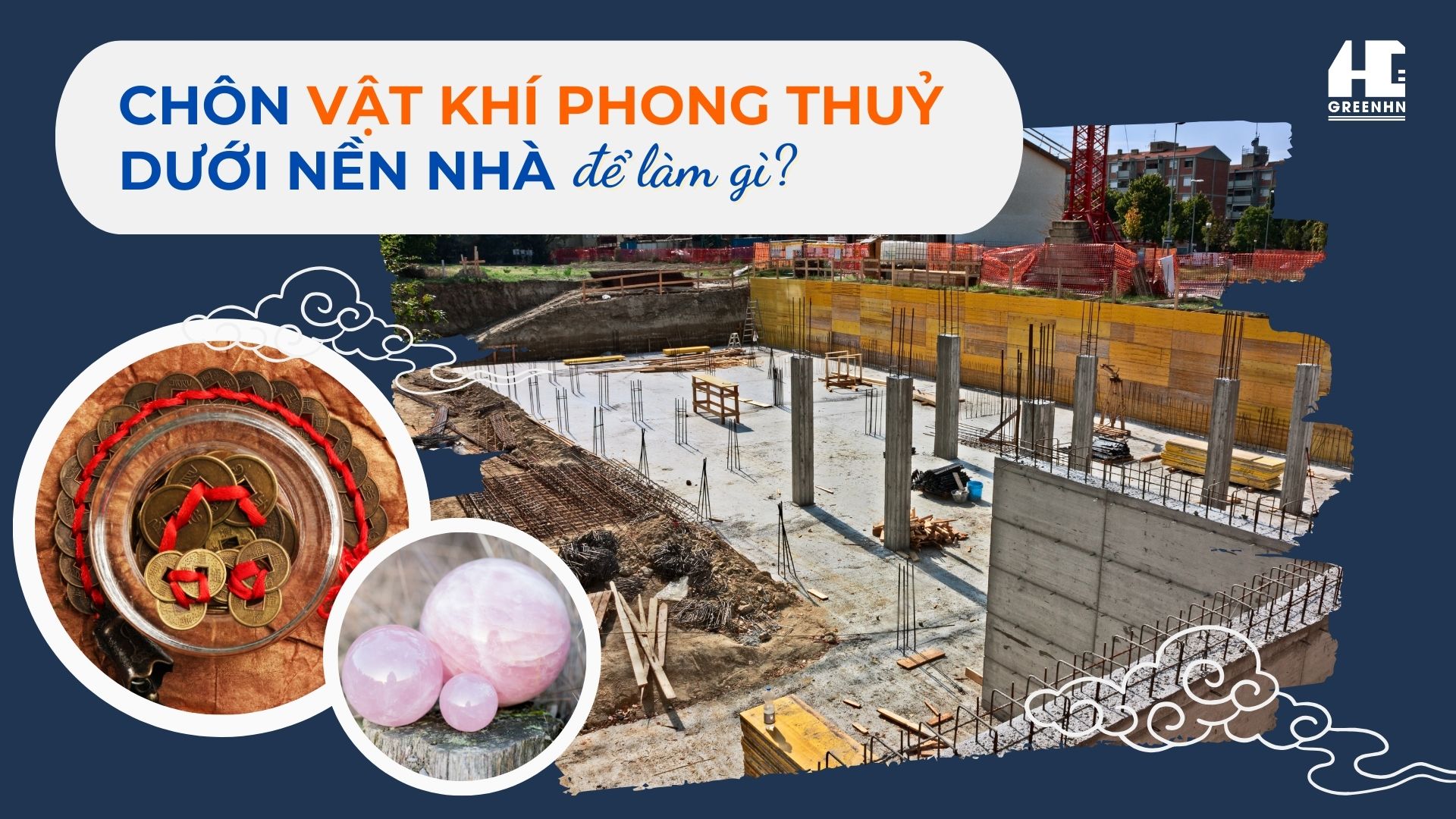 Chôn gì dưới móng nhà?