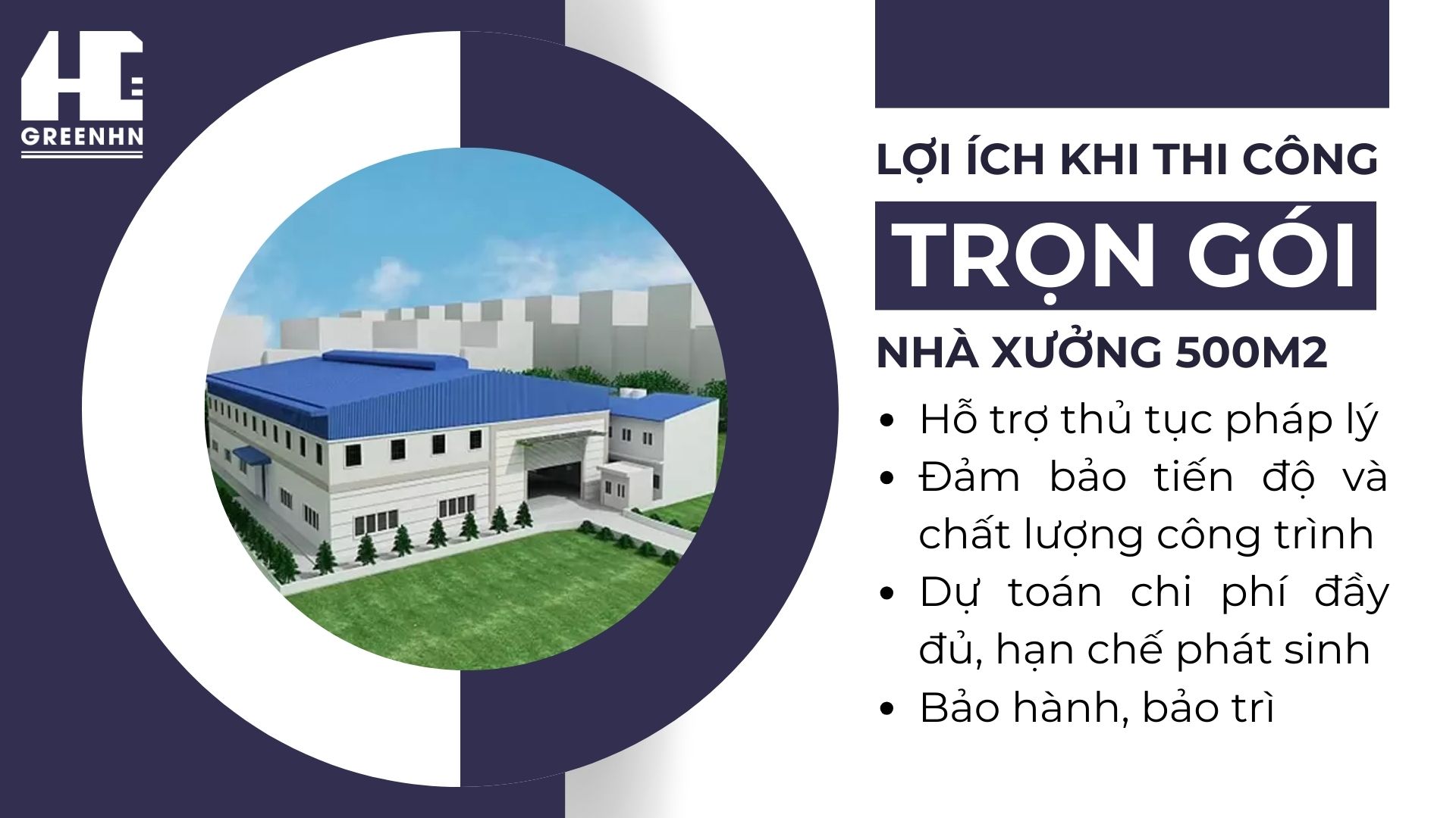 Lợi ích xây nhà xưởng 300m2 trọn gói
