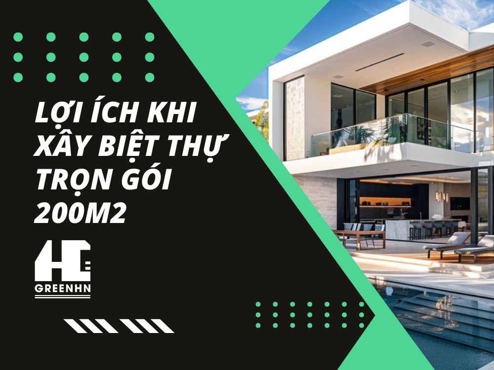 Lợi ích khi xây biệt thự trọn gói
