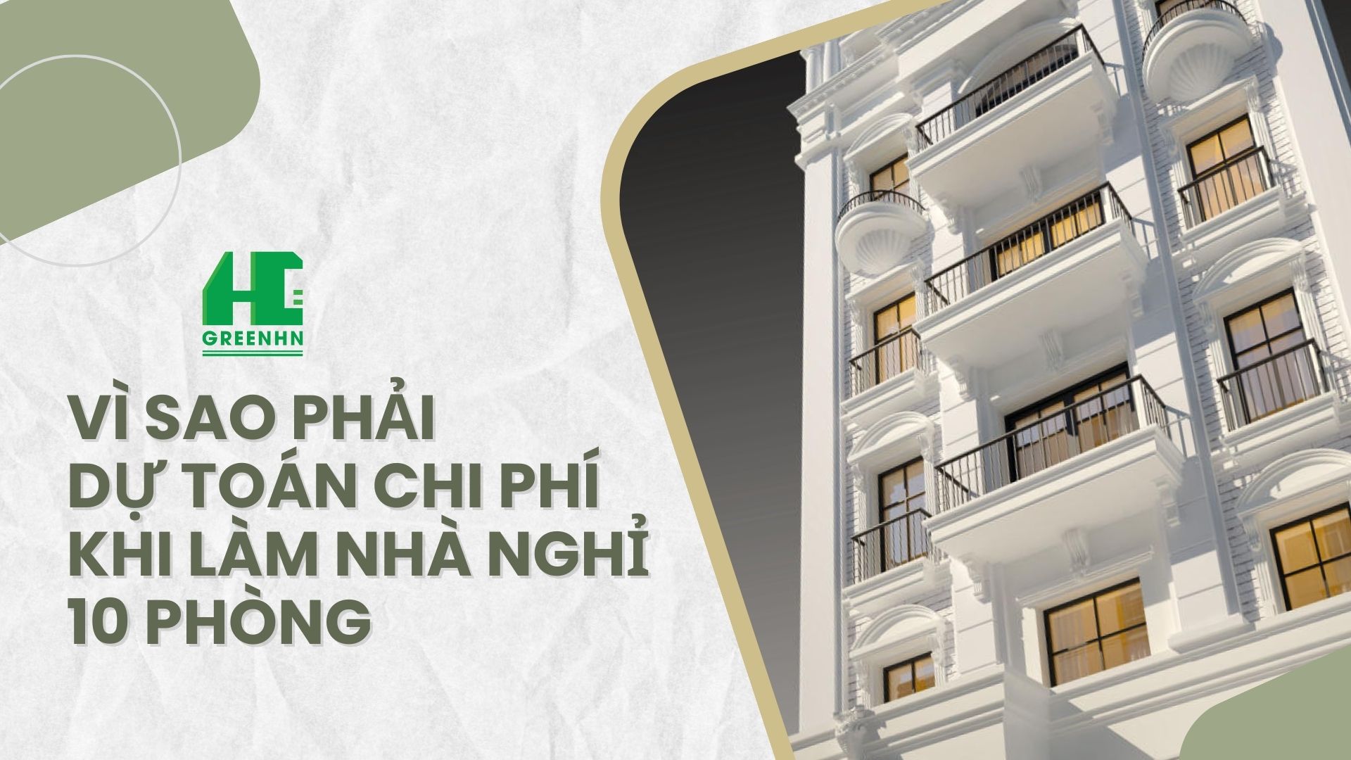 Vì sao phải dự toán chi phí xây nhà nghỉ 10 phòng trước khi thi công
