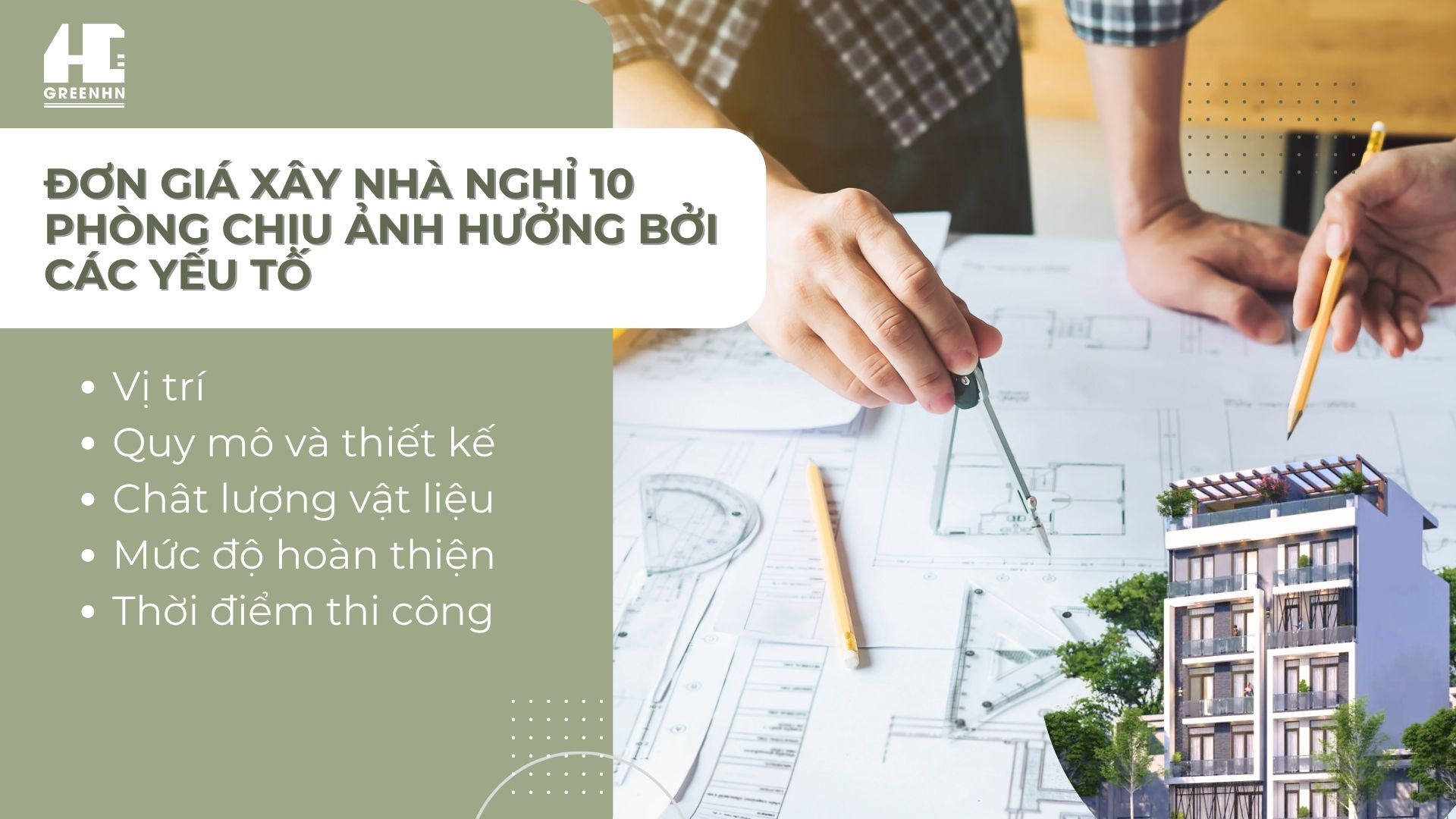 Chi phí xây dựng nhà nghỉ 10 phòng chịu ảnh hưởng bởi nhiều yếu tố