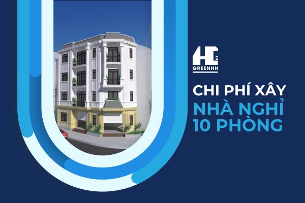 Dự toán chi phí xây nhà nghỉ 10 phòng chi tiết từ A-Z