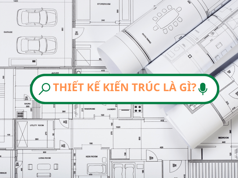 Thiết kế kiến trúc là gì