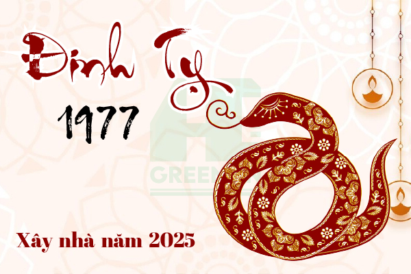 Tuổi Đinh Tỵ 1977 xây nhà năm 2025 tốt hay xấu?