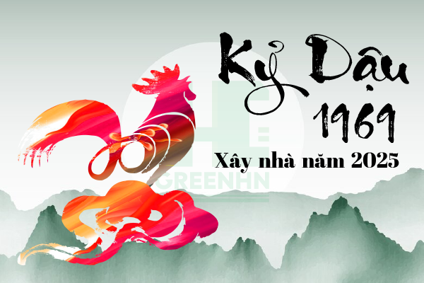 Luận giải tuổi Kỷ Dậu 1969 xây nhà năm 2025 có tốt không?