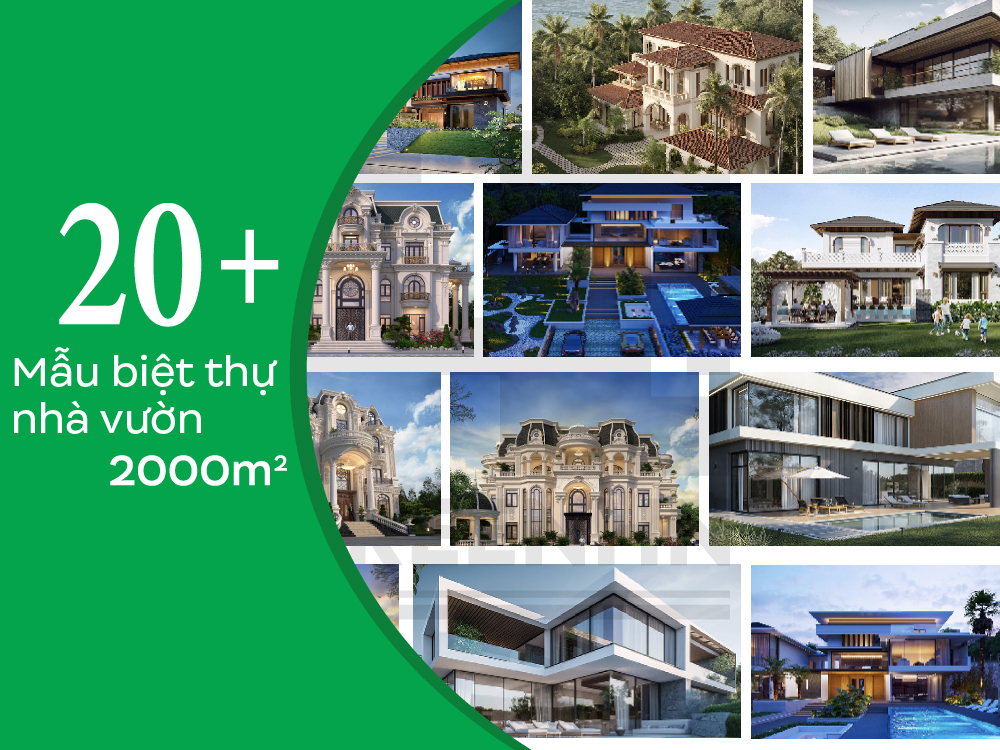 20+ Biệt Thự Nhà Vườn 2000m2 Đẳng Cấp Cho Giới Thượng Lưu