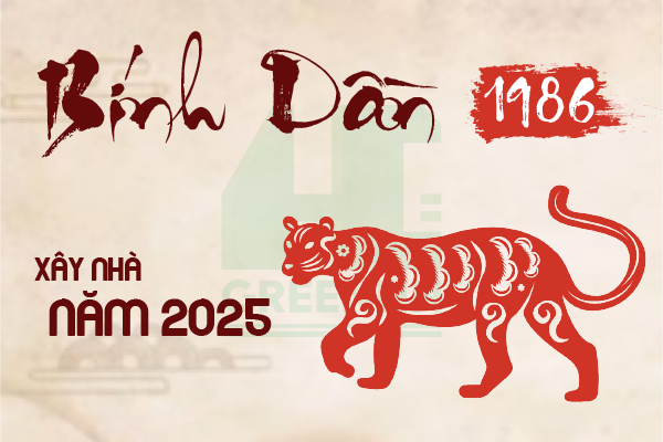 Tuổi Bính Dần 1986 xây nhà năm 2025 đại cát hay đại hoạ