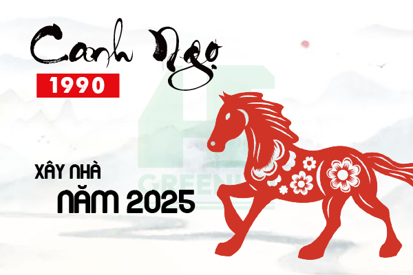 Tuổi Canh Ngọ 1990 xây nhà năm 2025 đại cát hay đại hoạ