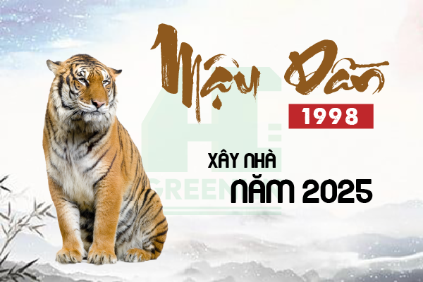 Tuổi Mậu Dần 1998 xây nhà năm 2025 đại cát hay đại hoạ?