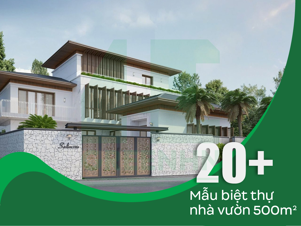 những thiết kế biệt thự nhà vườn 500m2
