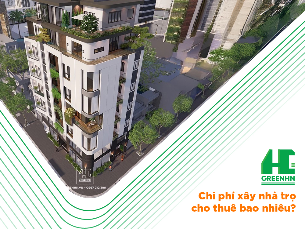 Chi phí xây nhà trọ cho thuê hết bao nhiêu tiền?