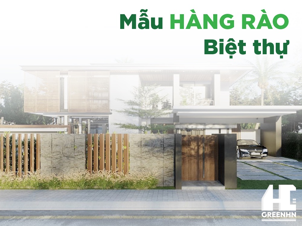 Mẫu hàng rào biệt thự đẹp thu hút mọi ánh nhìn