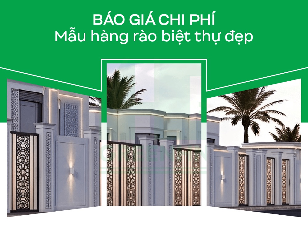 Báo giá chi phí mẫu hàng rào biệt thự đẹp