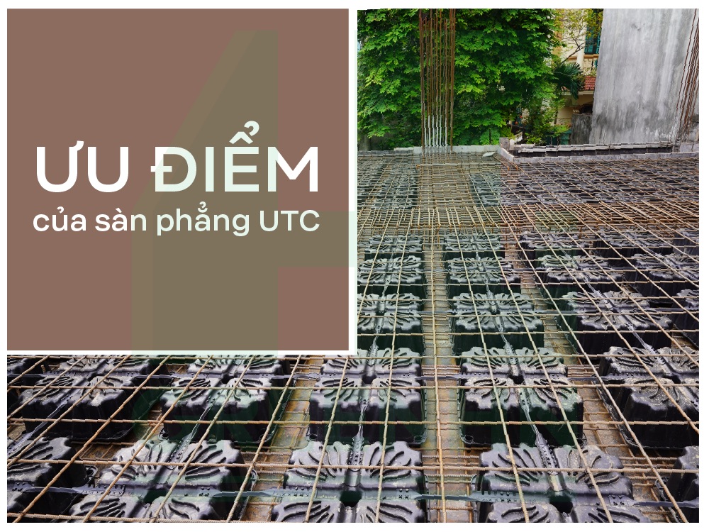 Ưu điểm của sàn phẳng UTC