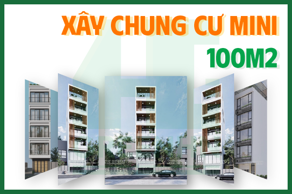 Bài toán xây chung cư mini 100m2 thế nào để tiết kiệm mà hiệu quả?