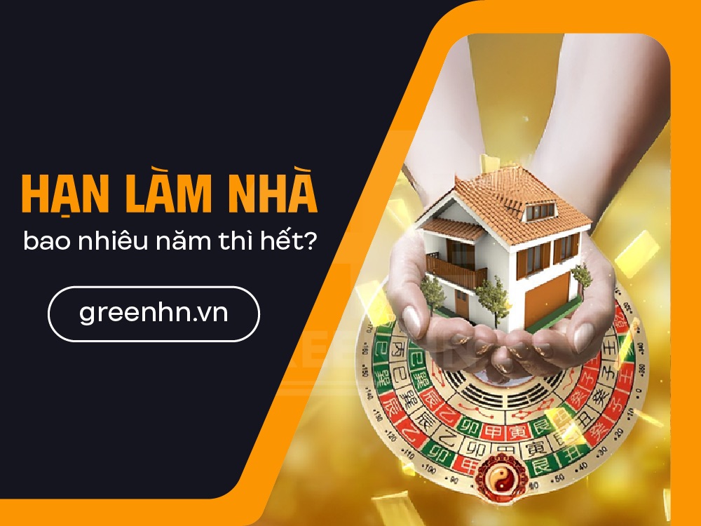 Hạn làm nhà mấy năm thì hết?