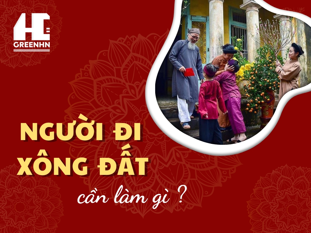 Người đi xông đất cần làm gì hiệu quả
