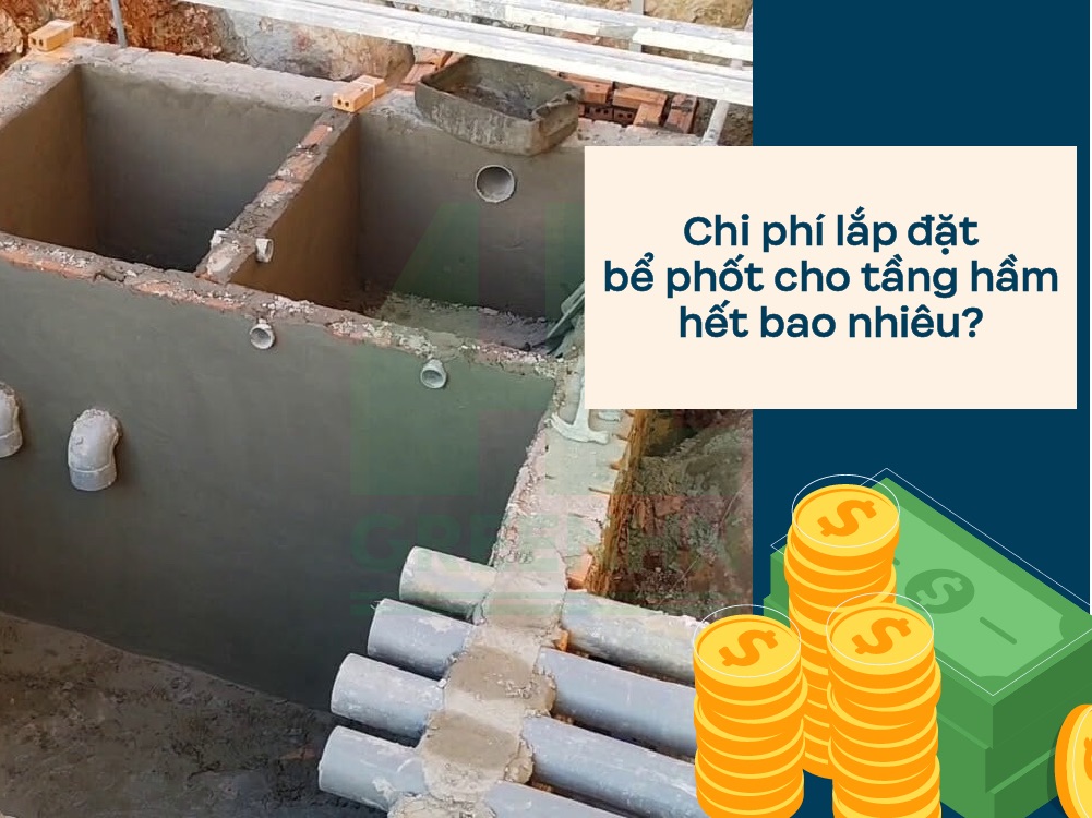 Chi phí lắp đặt bể phốt cho tầng hầm