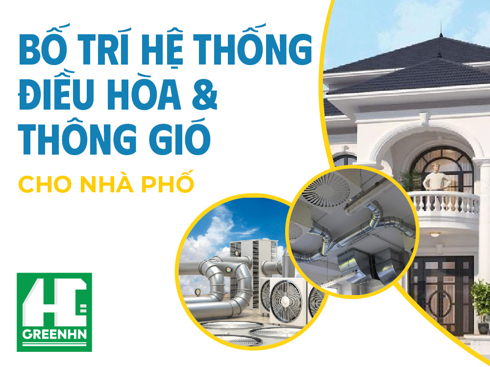 Bố trí hệ thống điều hòa và thông gió cho nhà phố thông minh