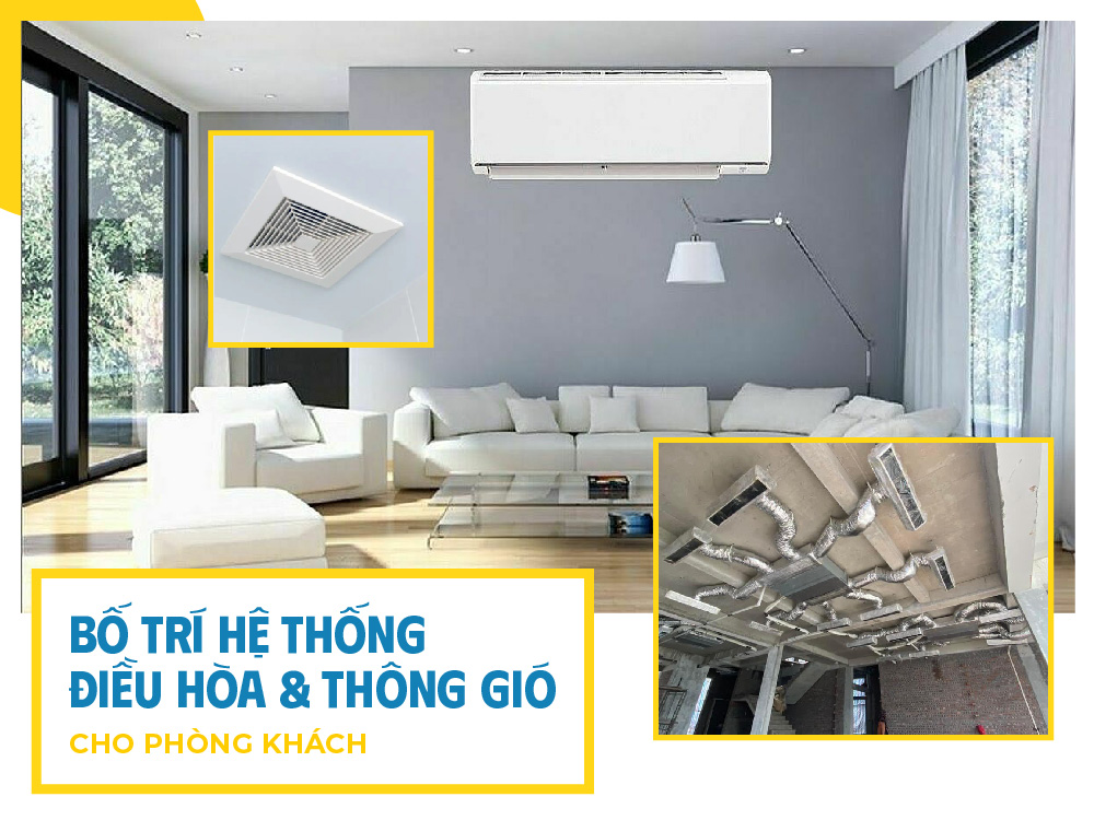 Bố trí hệ thống điều hòa và thông gió cho phòng khách
