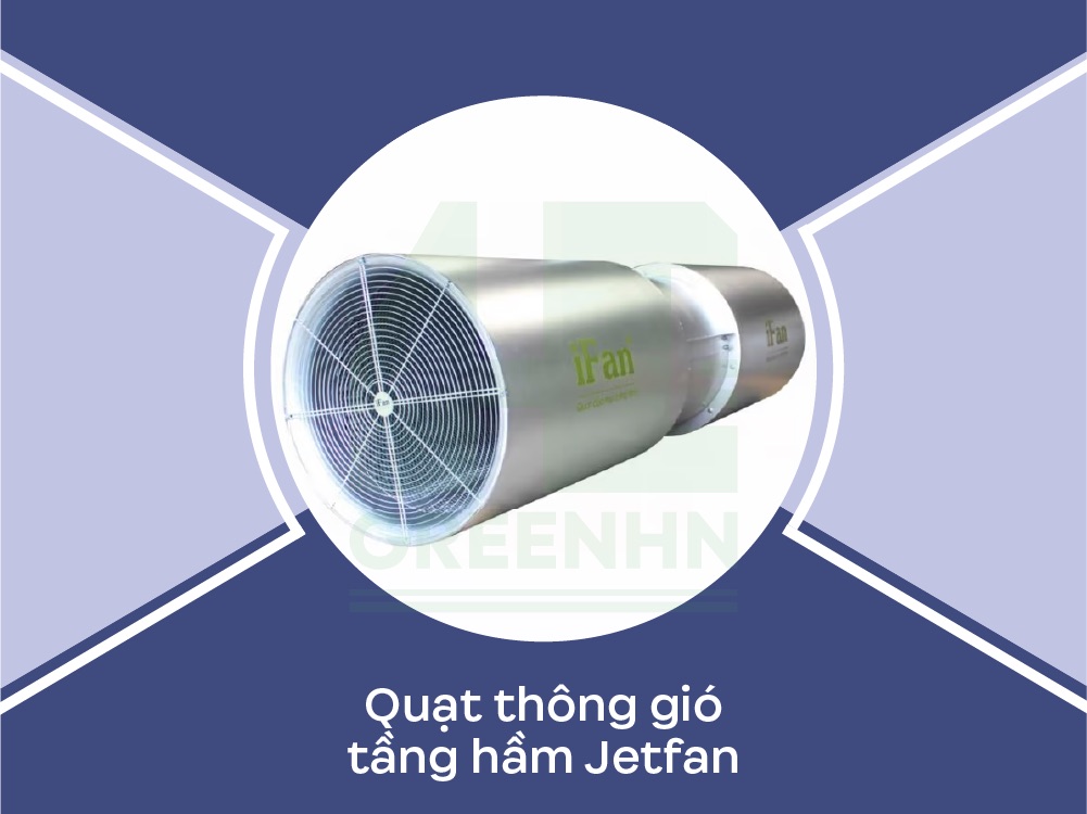 Quạt thông gió tầng hầm Jetfan