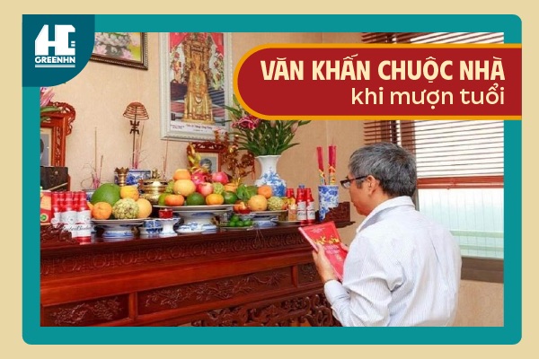 Văn khấn chuộc nhà khi mượn tuổi đầy đủ và thủ tục thực hiện