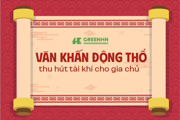 Chi tiết văn khấn động thổ thu hút tài khí cho gia chủ