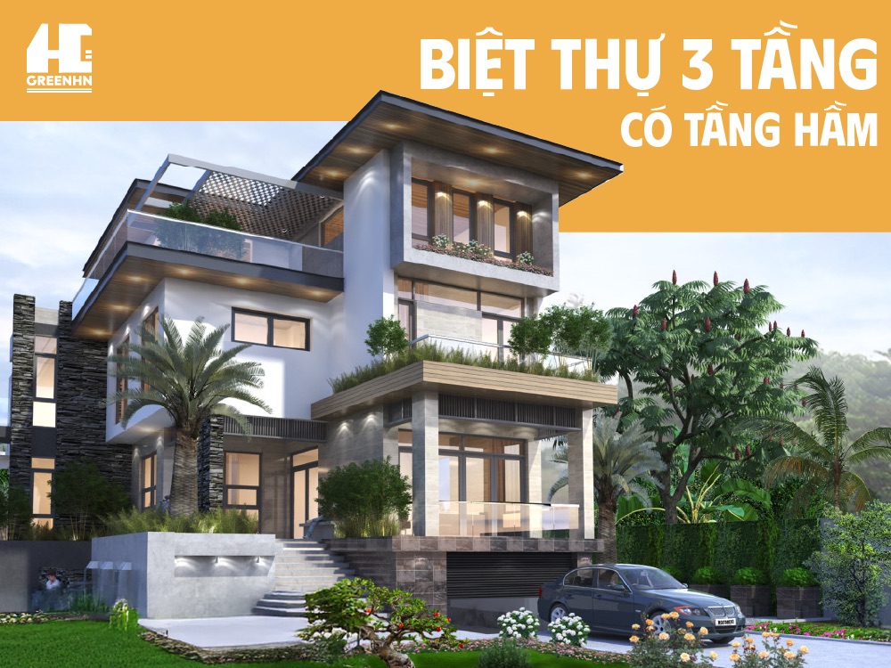 Mẫu biệt thự 3 tầng có tầng hầm