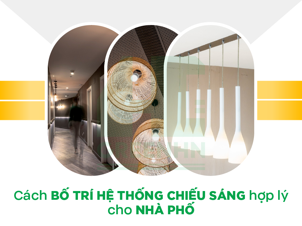 Cách bố trí hệ thống chiếu sáng hợp lý cho nhà phố